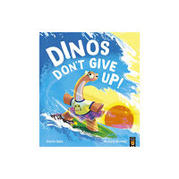 Little Tiger Press Group Dinos Don't Give Up! (häftad, eng)