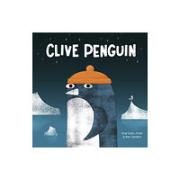 Little Tiger Press Group Clive Penguin (inbunden, eng)