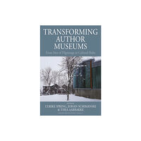 Berghahn Books Transforming Author Museums (häftad, eng)