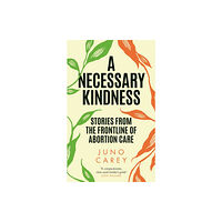 Atlantic Books A Necessary Kindness (häftad, eng)