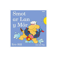 Atebol Cyfyngedig Cyfres Smot: Smot ar Lan y Mor (inbunden, wel)