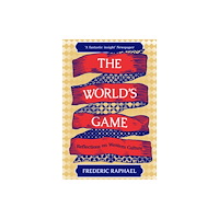 Bloomsbury Publishing PLC The World's Game (inbunden, eng)