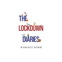 Pegasus Elliot Mackenzie Publishers The Lockdown Diaries (häftad, eng)