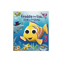 Anness publishing Googly Eyes: Freddie the Fish, Star of the Show (bok, board book, eng)