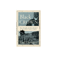 C hurst & co publishers ltd Black Crown (inbunden, eng)