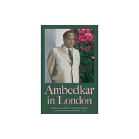 C hurst & co publishers ltd Ambedkar in London (inbunden, eng)