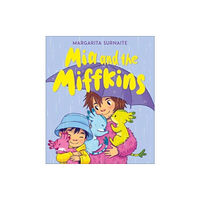 Andersen Press Ltd Mia and the Miffkins (inbunden, eng)