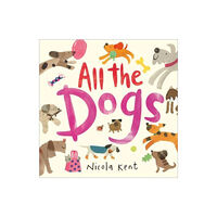 Andersen Press Ltd All the Dogs (häftad, eng)