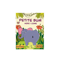 Groggy Eyes Petite bum, here I come (inbunden, eng)