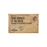 EnvelopeBooks From Bedales to the Boche (häftad, eng)