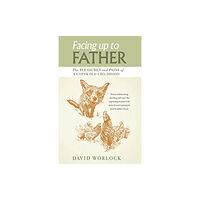Marble Hill Publishers Facing up to Father (häftad, eng)