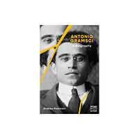 Bloomsbury Publishing PLC Antonio Gramsci (häftad, eng)