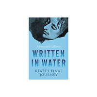 Alma Books Ltd Written in Water (inbunden, eng)