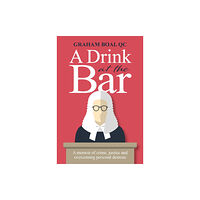 Quiller Publishing Ltd A Drink at the Bar (inbunden, eng)