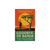 Birlinn General Goodbye, Dr Banda (inbunden, eng)