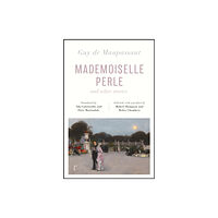 Quercus Publishing Mademoiselle Perle and Other Stories (riverrun editions) (häftad, eng)