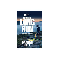 Vertebrate Publishing Ltd In It for the Long Run (häftad, eng)