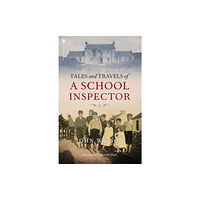 Birlinn General Tales and Travels of a School Inspector (häftad, eng)