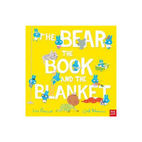 Nosy Crow Ltd The Bear, the Book and the Blanket (inbunden, eng)