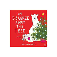 Nosy Crow Ltd We Disagree About This Tree (inbunden, eng)