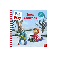 Nosy Crow Ltd Pip and Posy: Snow Coaches (häftad, eng)