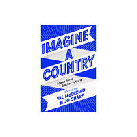 Canongate Books Imagine A Country (inbunden, eng)