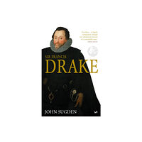 Vintage Publishing Sir Francis Drake (häftad, eng)
