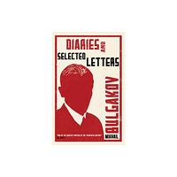 Alma Books Ltd Diaries and Selected Letters (häftad, eng)