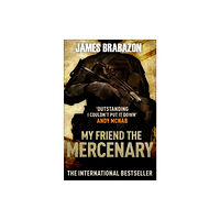 Canongate Books My Friend The Mercenary (häftad, eng)