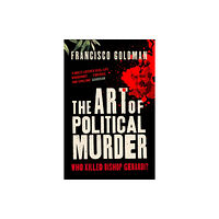 Atlantic Books The Art of Political Murder (häftad, eng)