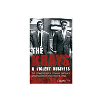 Transworld publishers ltd The Krays: A Violent Business (häftad, eng)