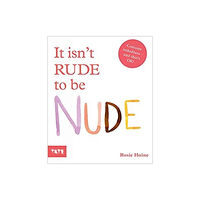 Tate Publishing It isn't Rude to be Nude (inbunden, eng)