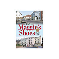 Brewin Books A Walk in Maggie's Shoes (häftad, eng)