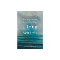 C hurst & co publishers ltd A Long Watch (inbunden, eng)