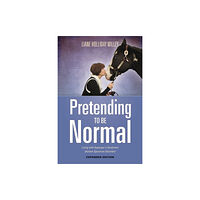 Jessica kingsley publishers Pretending to be Normal (häftad, eng)