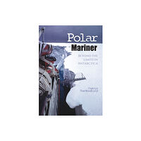 Whittles Publishing Polar Mariner (häftad, eng)