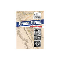 Whittles Publishing Airman Abroad (häftad, eng)