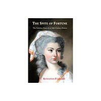 Ashgrove Publishing Ltd The Spite of Fortune (inbunden, eng)