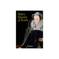 Batsford Ltd Mary Queen of Scots (häftad, eng)