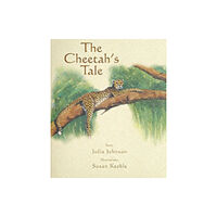 Medina Publishing Ltd The Cheetah's Tale (inbunden, eng)