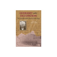 The History Press Ltd Guernsey Under Occupation (häftad, eng)