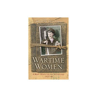 Orion Publishing Co Wartime Women (häftad, eng)