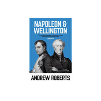 Orion Publishing Co Napoleon and Wellington (häftad, eng)