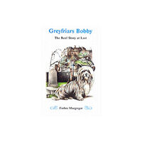 Steve Savage Publishers Limited Greyfriars Bobby (häftad, eng)