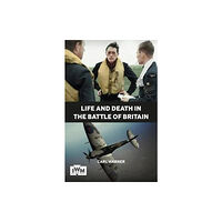 Imperial War Museum Life and Death in the Battle of Britain (häftad, eng)