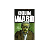 Lawrence & Wishart Ltd Colin Ward (häftad, eng)