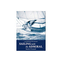 Lodestar Books Sailing with the Admiral (häftad, eng)