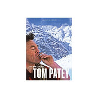 Scottish Mountaineering Club One Man's Legacy: Tom Patey (inbunden, eng)