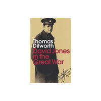 Enitharmon Press David Jones in the Great War (inbunden, eng)