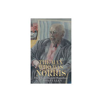 Dedalus Ltd Man Who Was Norris: The Life of Gerald Hamilton (häftad, eng)